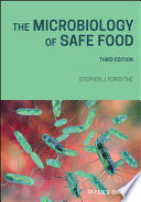 The microbiology of safe food [E-Book] /