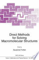 Direct Methods for Solving Macromolecular Structures [E-Book] /