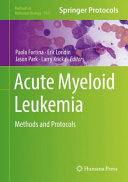 Acute Myeloid Leukemia [E-Book] : Methods and Protocols /