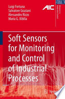 Soft Sensors for Monitoring and Control of Industrial Processes [E-Book] /