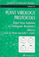 Plant virology protocols : from virus isolation to transgenic resistance /