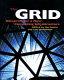 The grid : blueprint for a new computing infrastructure /