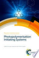 Photopolymerisation initiating systems [E-Book] /