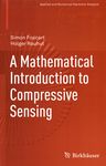 A mathematical introduction to compressive sensing /