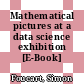 Mathematical pictures at a data science exhibition [E-Book] /