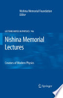 Nishina Memorial Lectures [E-Book] : Creators of Modern Physics /