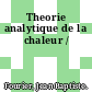 Theorie analytique de la chaleur /