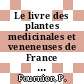 Le livre des plantes medicinales et veneneuses de France vol 0003: menthe a zacinthe.