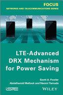 LTE-advanced DRX mechanism for power saving [E-Book] /