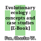 Evolutionary ecology : concepts and case studies [E-Book] /