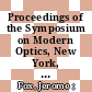 Proceedings of the Symposium on Modern Optics, New York, N.Y., March 22, 23, 24, 1967  /