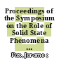 Proceedings of the Symposium on the Role of Solid State Phenomena in Electric Circuits, New York, NY, April 23, 24, 25, 1957 /