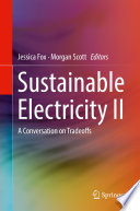 Sustainable Electricity II [E-Book] : A Conversation on Tradeoffs /