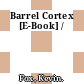 Barrel Cortex [E-Book] /