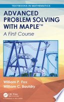 Advanced problem solving with Maple : a first course [E-Book] /