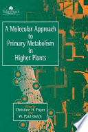 A molecular approach to primary metabolism in higher plants /