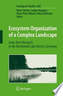 Ecosystem Organization of a Complex Landscape [E-Book] : Long-Term Research in the Bornhöved Lake District, Germany /