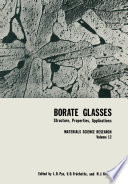 Borate Glasses [E-Book] : Structure, Properties, Applications /