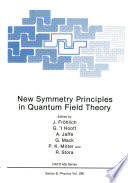 New Symmetry Principles in Quantum Field Theory [E-Book] /