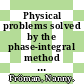 Physical problems solved by the phase-integral method / [E-Book]