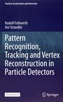 Pattern recognition, tracking and vertex reconstruction in particle detectors /