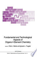 Fundamental and Technological Aspects of Organo-f-Element Chemistry [E-Book] /
