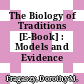 The Biology of Traditions [E-Book] : Models and Evidence /