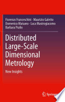 Distributed Large-Scale Dimensional Metrology [E-Book] : New Insights /