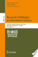 Research Challenges in Information Science [E-Book] : 16th International Conference, RCIS 2022, Barcelona, Spain, May 17-20, 2022, Proceedings /