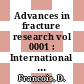Advances in fracture research vol 0001 : International conference on fracture 0005: proceedings vol 0001 : ICF 0005: proceedings vol 0001 : Cannes, 29.03.81-03.04.81.