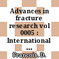 Advances in fracture research vol 0005 : International conference on fracture 0005: proceedings vol 0005 : ICF 0005: proceedings vol 0005 : Cannes, 29.03.81-03.04.81.