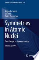Symmetries in Atomic Nuclei [E-Book] : From Isospin to Supersymmetry /