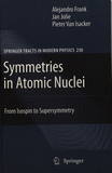 Symmetries in atomic nuclei : from isospin to supersymmetry /