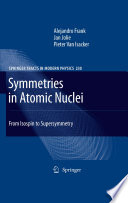 Symmetries in atomic nuclei : from isospin to supersymmetry [E-Book] /