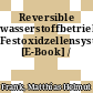 Reversible wasserstoffbetriebene Festoxidzellensysteme [E-Book] /