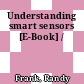 Understanding smart sensors [E-Book] /