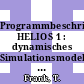Programmbeschrieb HELIOS 1 : dynamisches Simulationsmodell zur Erfassung des thermischen Verhaltens von Gebäuden unter Berücksichtigung der kurz- und langwelligen Strahlungsvorgänge /