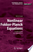 Nonlinear Fokker-Planck equations : fundamentals and applications : 18 tables /