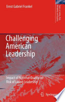 Challenging American Leadership [E-Book] : Impact of National Quality on Risk of Losing Leadership /