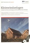 Kleinwindanlagen : Handbuch der Technik, Genehmigung und Wirtschaftlichkeit kleiner Windräder /