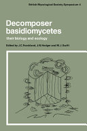 Decomposer basidiomycetes: their biology and ecology: symposium : London, 28.03.79-30.03.79 /