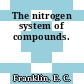 The nitrogen system of compounds.