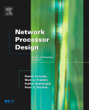 Network processor design. Vol. 3, Issues and practices [E-Book] /