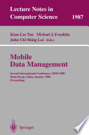 Mobile Data Management [E-Book] : Second International Conference, MDM 2001 Hong Kong, China, January 8–10, 2001 Proceedings /