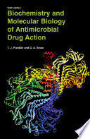 Biochemistry and Molecular Biology of Antimicrobial Drug Action [E-Book] /