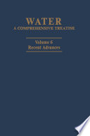 Water: A Comprehensive Treatise [E-Book] : Volume 6: Recent Advances /