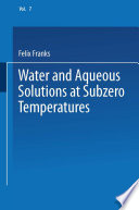Water and Aqueous Solutions at Subzero Temperatures [E-Book] /