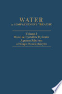 Water in Crystalline Hydrates Aqueous Solutions of Simple Nonelectrolytes [E-Book] /