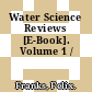 Water Science Reviews [E-Book]. Volume 1 /