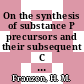On the synthesis of substance P precursors and their subsequent C 11-labelling /
